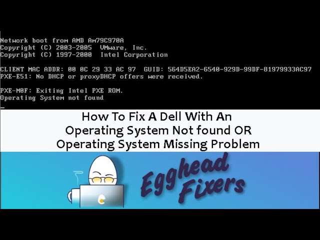 operating system not found in dell laptop