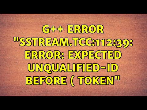 sstream.tcc error expected unqualified-id before