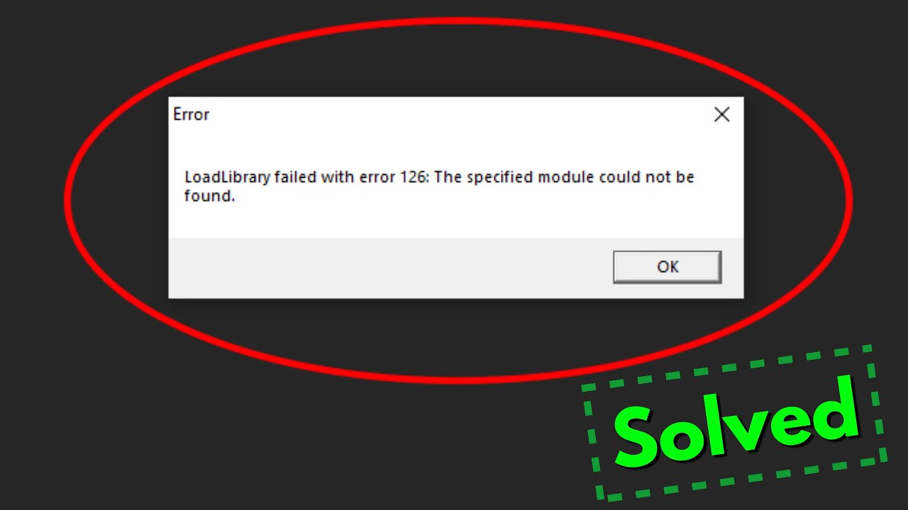 windows 2 loadlibrary failed error 126